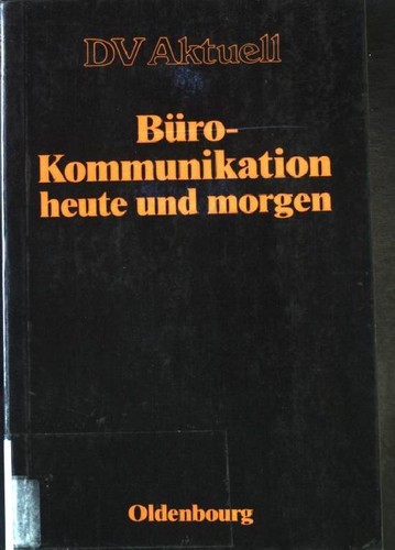 Büro kommunikation heute und - büro-kommunikation,